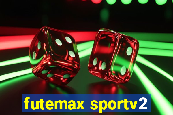 futemax sportv2